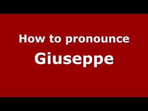 How to pronounce Giuseppe