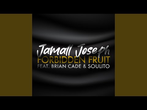 Forbidden Fruit (feat. Brian Cade & Soulito)