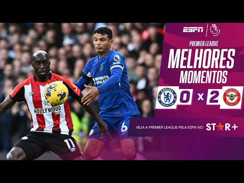 Gols e lances de Chelsea x Brentford