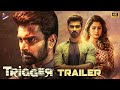 Trigger Telugu Movie Trailer | Full Movie Streaming Now | Atharvaa | Tanya Ravichandran | Ghibran