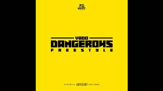 Vado feat. Jeremih - Dangerous REMIX Freestyle (VADO OFFICIAL CHANNEL)