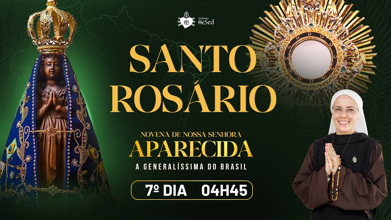Santo Rosário da Madrugada | Novena de Nossa Senhora Aparecida | 09/10 | Instituto Hesed
