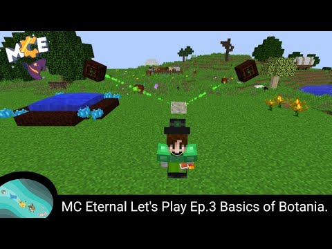 MC Eternal Ep.3 Basics of Botania.