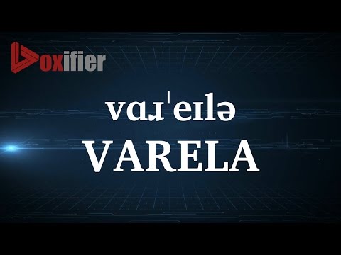 How to Pronunce Varela in English - Voxifier.com