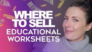 Where To SELL Printable Math Worksheets & Make Money Selling Digital Products
