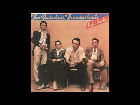 The Fabulous Thunderbirds_._Butt Rockin'  (1981)(Full Album)
