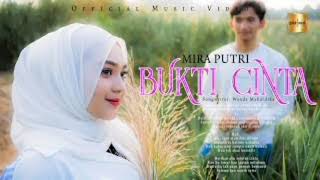 Download lagu Mira Putri - Bukti Cinta (High Quality) mp3