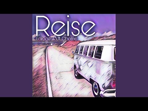 Reise (feat. Choma)