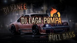 Download lagu DJ LAGA POMPA KANEE FULL BASS 🔥 mp3 Download lagu DJ LAGA POMPA KANEE FULL BASS 🔥 mp3