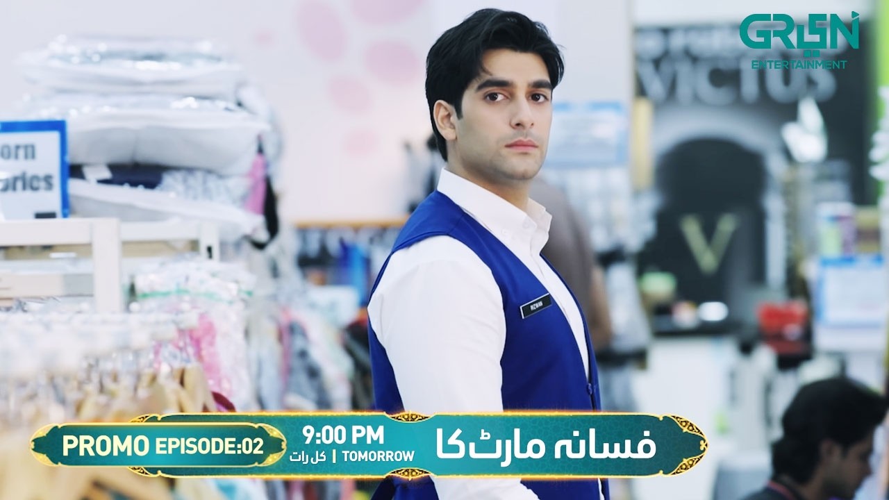 Fasaana Mart Ka Episode 02 Promo | Tomorrow At 9:00 PM | Shuja Asad - Aina Khan | Green TV