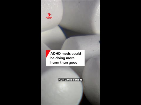 ADHD medications could be doing more harm than good