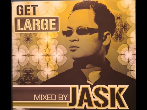 Jask - Get Large, Vol 3 (Large Records, 2007)