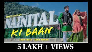 Nainital ki Baan  New Kumaoni Song 2020  Official 