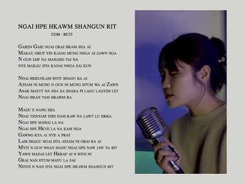 Ah Mee Galau - Ngai Hpe Hkawm Shangun Rit