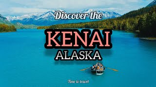 Kenai Alaska | Things To Do in Kenai Alaska | Kenai