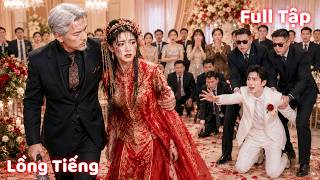 Bị sỉ nhục trong lễ cưới, cô dâu hóa ra là thiên kim tập đoàn tỷ đô, cha cô quyết trả thù!