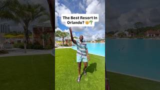 The Best Resort In Orlando?