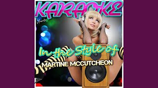 I&#39;ve Got You (In the Style of Martine Mccutcheon) (Karaoke Version)