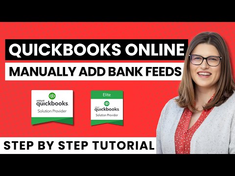 How to Manually Add Bank Feeds in QuickBooks Online 2024 | Complete Step-by-Step Guide