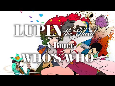 Lupin III: Character Introductions