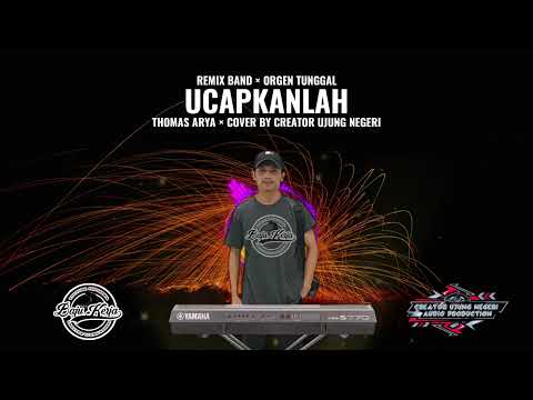 UCAPKANLAH ‼️- Thomas Arya || cover remix band || orgen tunggal || ORG 24 VIP