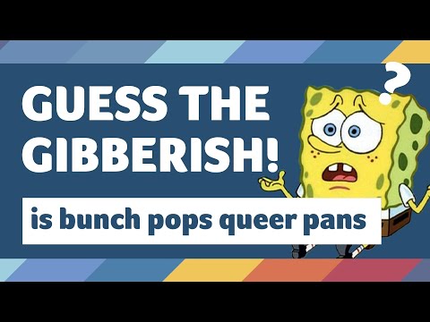 GUESS THE GIBBERISH pt. 2! Can you solve these mad gabs?