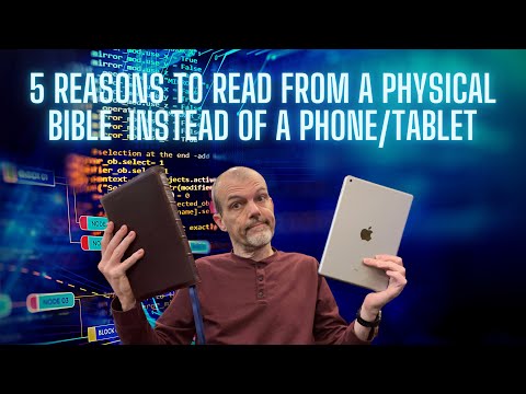 5 Reasons to Use a Physical Bible Instead of a Phone/Tablet