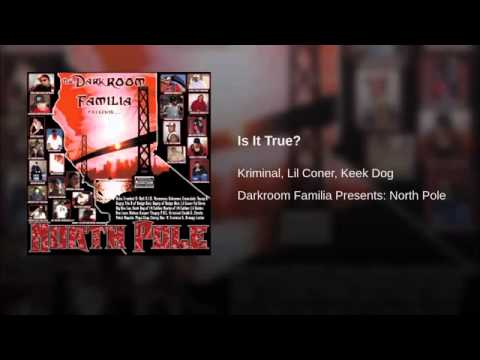 7. Is It True? - Kriminal, Lil Coner & Keek Dogg