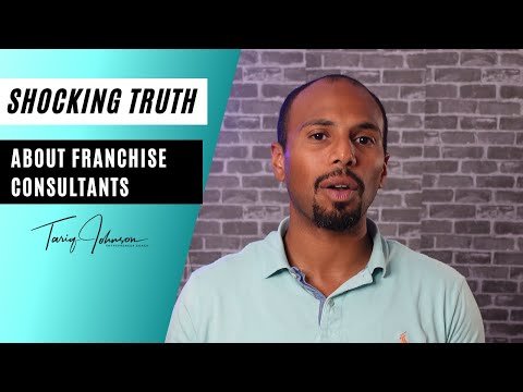 , title : 'The Shocking TRUTH about Franchise Consultants...'