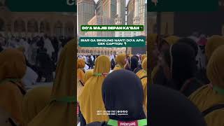 Download lagu 7 DOA WAJIB KETIKA DI DEPAN KA'BAH #umrohmagelang #umrohhemat #promoumroh mp3
