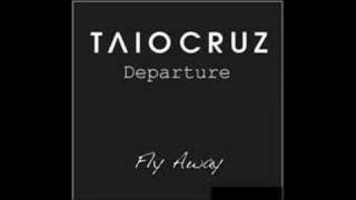 Fly Away - Taio Cruz