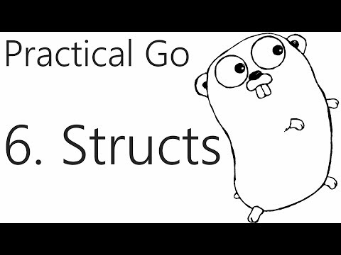 Structs Go Lang Practical Programming Tutorial p 6
