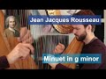 Minuet In G Minor Jean Jacques Rousseau