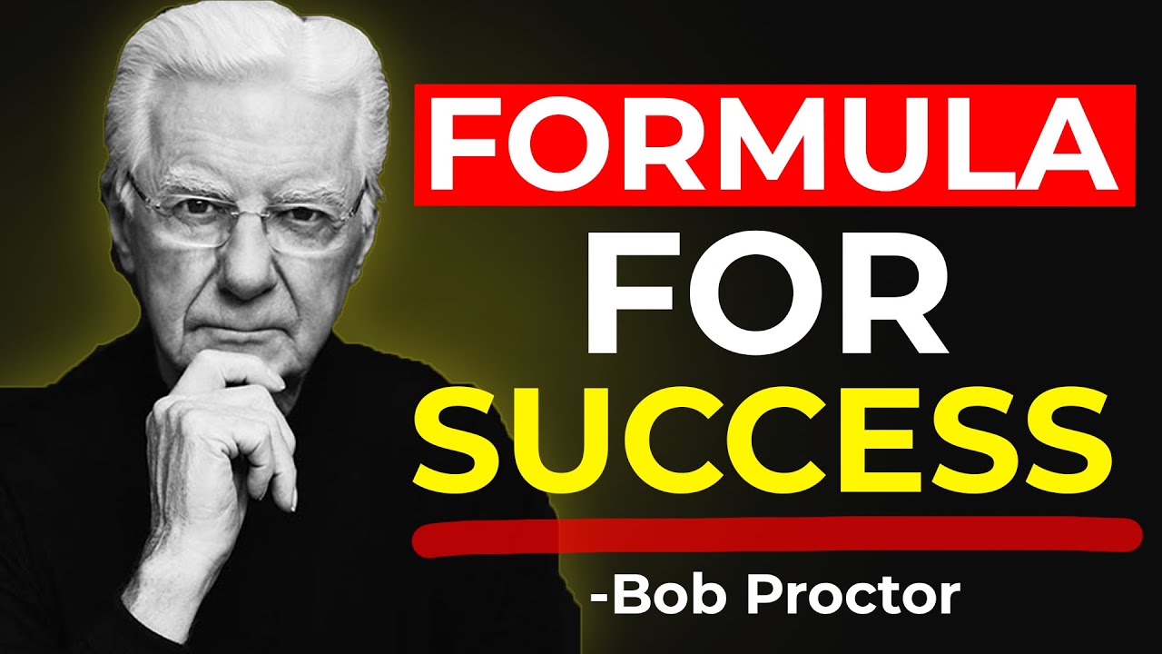 Success Has a Formula. Here It Is | Bob Proctor