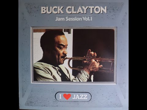 Buck Clayton - Jam Session Vol. 1 (1954) [Complete Reissue LP]