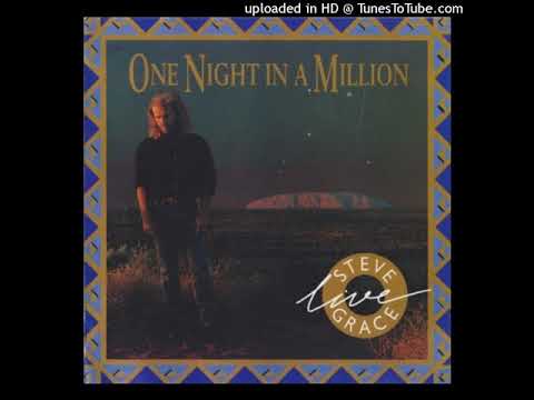 Steve Grace  - One Night In A Million