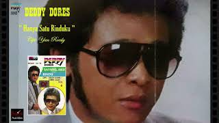 Download lagu DEDDY DORES - ' HANYA SATU RINDUKU ' 1986 - BEST ORIGINAL AUDIO QUALITY mp3