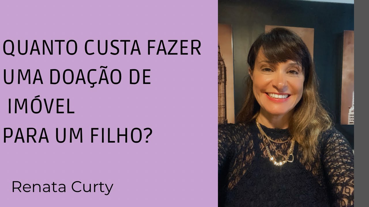 Quanto custa fazer uma doação de imóvel para um filho?