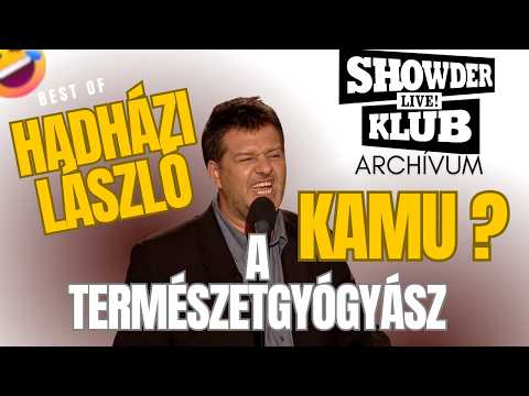 Hadházi László – A természetgyógyász | Showder Klub Best of