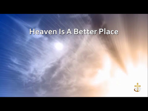 Heaven Is A Better Place - Steven Brown