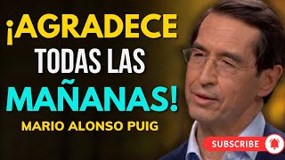 Mario Alonso Puig Revela Cómo la Gratitud Puede Transformar Tu Vida en 30 Días