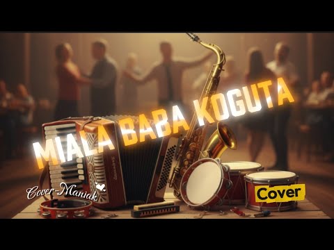 🍻 Miała Baba Koguta - Biesiada na 102 (Cover 2025) | Cover-Maniak