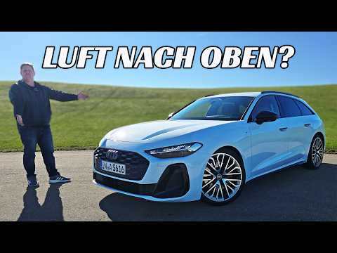 2025 Audi A5 Avant: Luft nach oben oder gut gemacht?