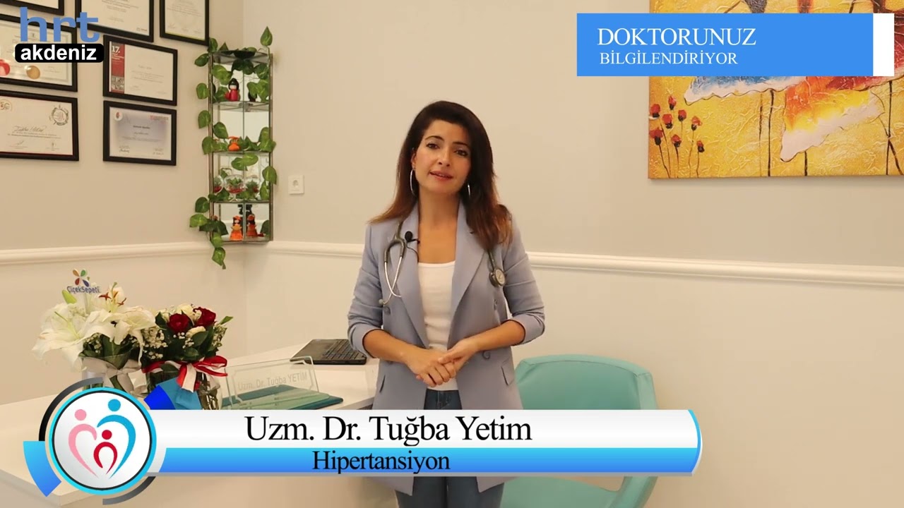 Doktorunuz Bilgilendiriyor: Hipertansiyon