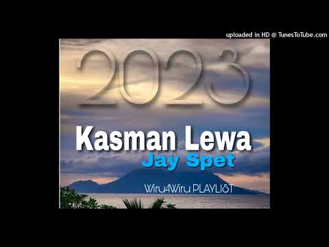 Jay Spet_ Kasman Lewa(2023)Wiru4Wiru PLAYLIST