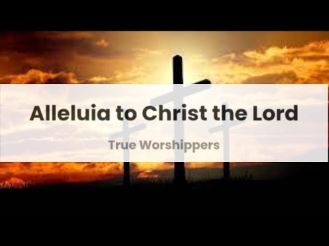 Karaoke Lagu Rohani Kristen | ALLELUIA TO CHRIST THE LORD