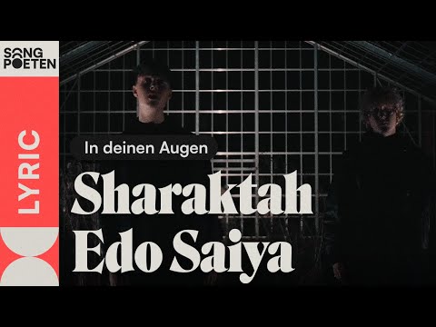 Sharaktah x Edo Saiya - In deinen Augen (Songpoeten Lyric Video)