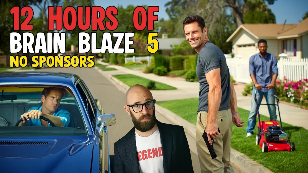 12 Hours of Brain Blaze (No Sponsors) Part 5
