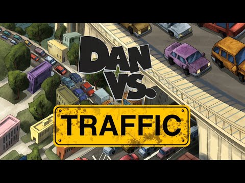 Blind Commentary Dan Vs. | S1E7 Dan Vs. Traffic