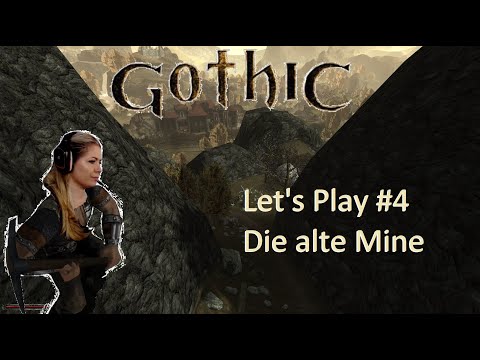 Gothic I - Let's Play! Die alte Mine | GOTHIC 1 #4